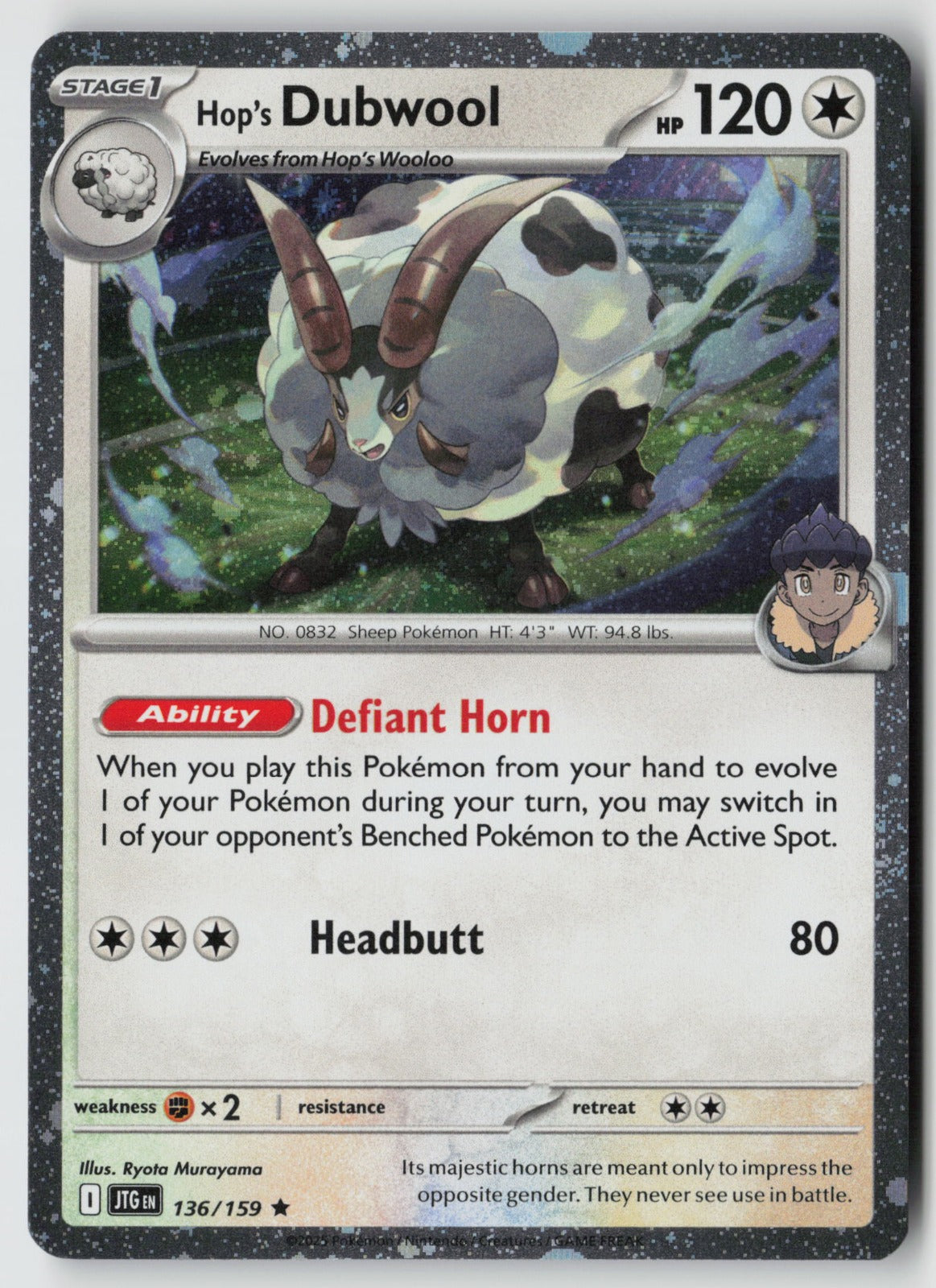 Hop's Dubwool (Cosmos Holo) 136/159  Holo Rare NM Ryota Murayama