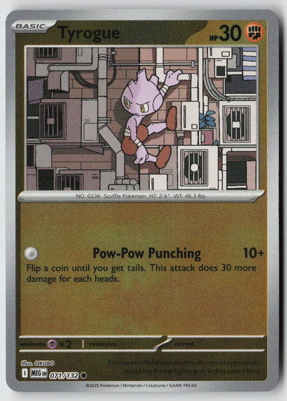 Tyrogue 071/132 ME01: Mega Evolution Common Reverse Holo NM OKUBO